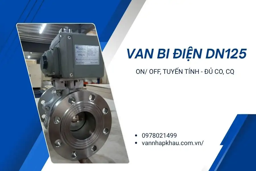 Mua van bi điện DN125 tại Van Nhập Khẩu