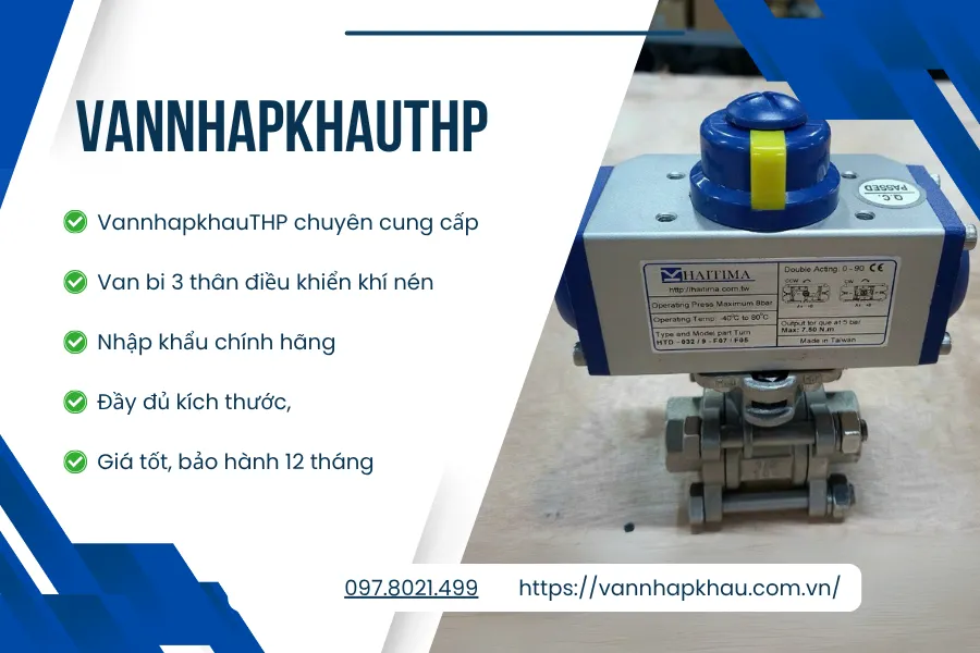 VannhapkhauTHP đơn vị cung cấp van bi điều khiển khí nén 3 thân uy tín, chính hãng