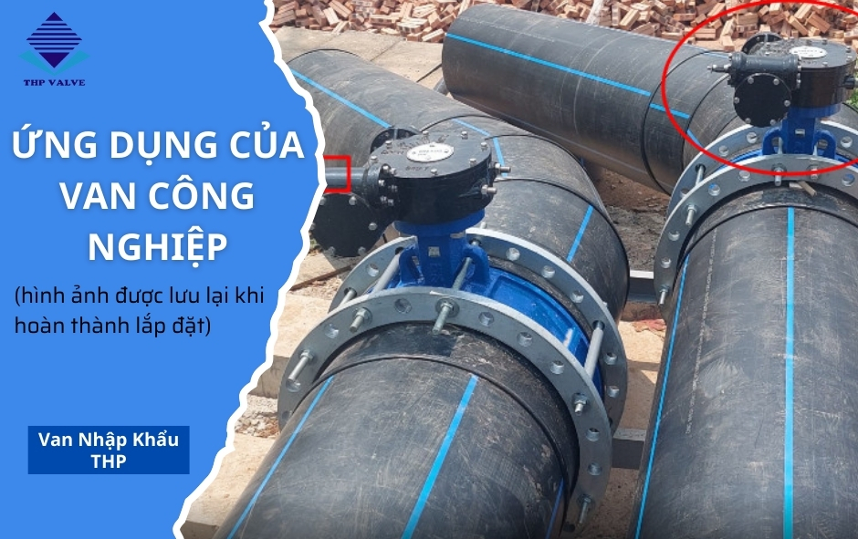 ứng dụng van công nghiệp cho hệ thống 2